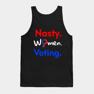 Nasty Women Voting Feminist Design, 2020 Election for Bide Harris President Tank Top